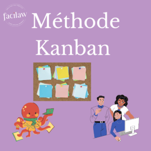 Méthode Kanban - Efficacité avocat